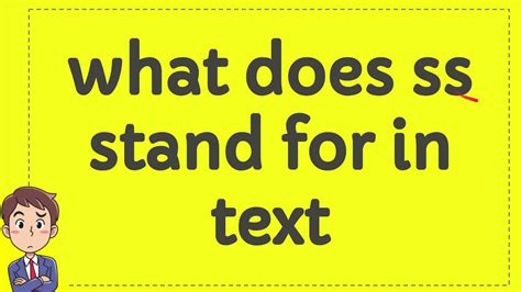 ss meaning text.